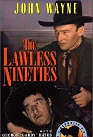 The Lawless Nineties (1936)